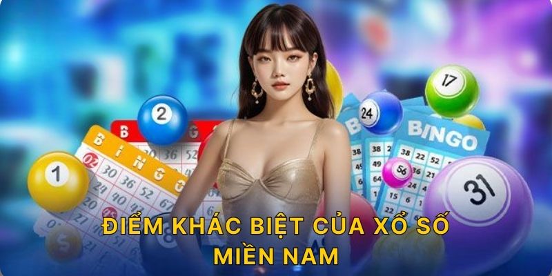 Điểm khác biệt của xổ số miền Nam